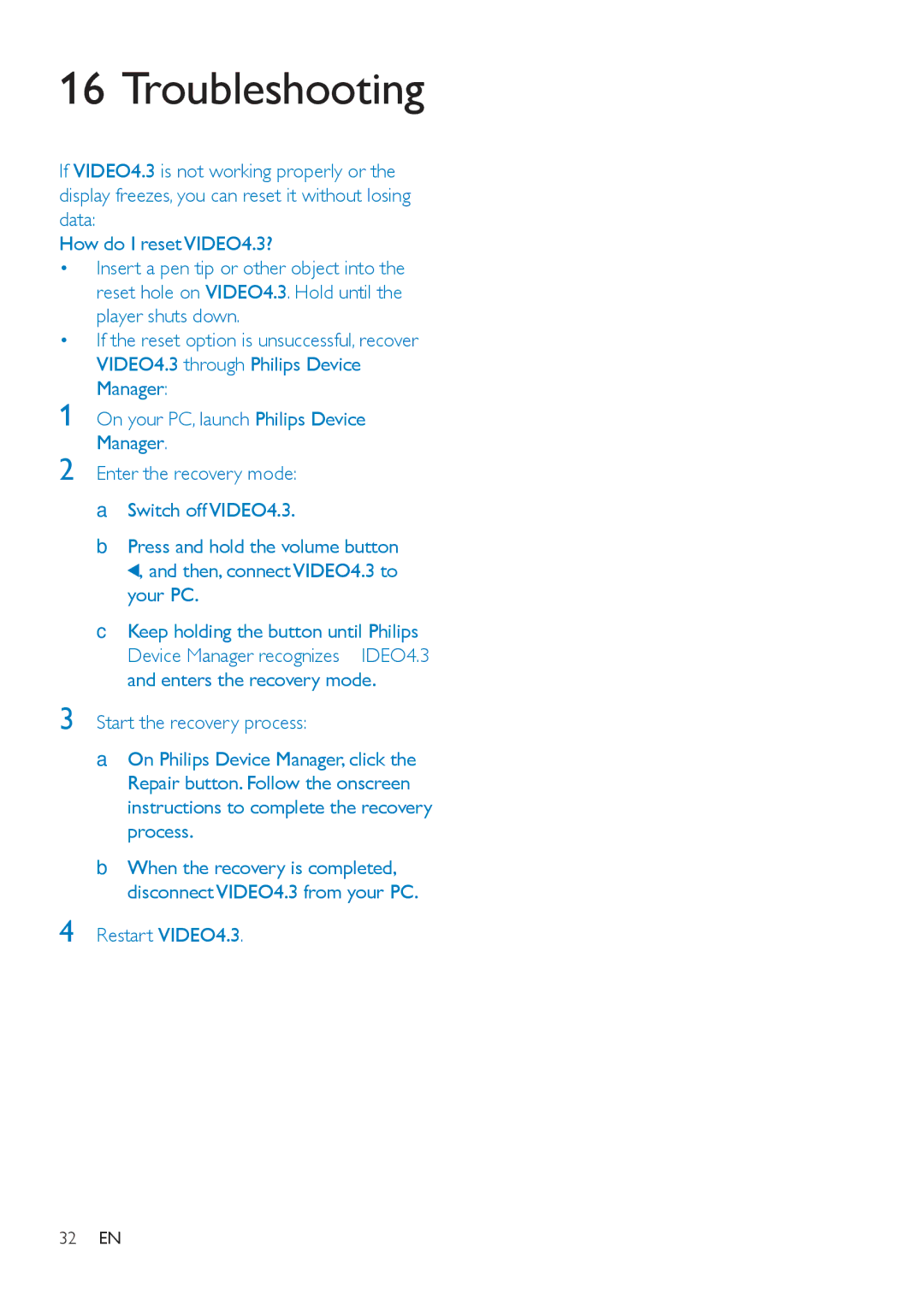 Philips SA4VD408, SA4VD404 user manual Troubleshooting, Restart VIDEO4.3 