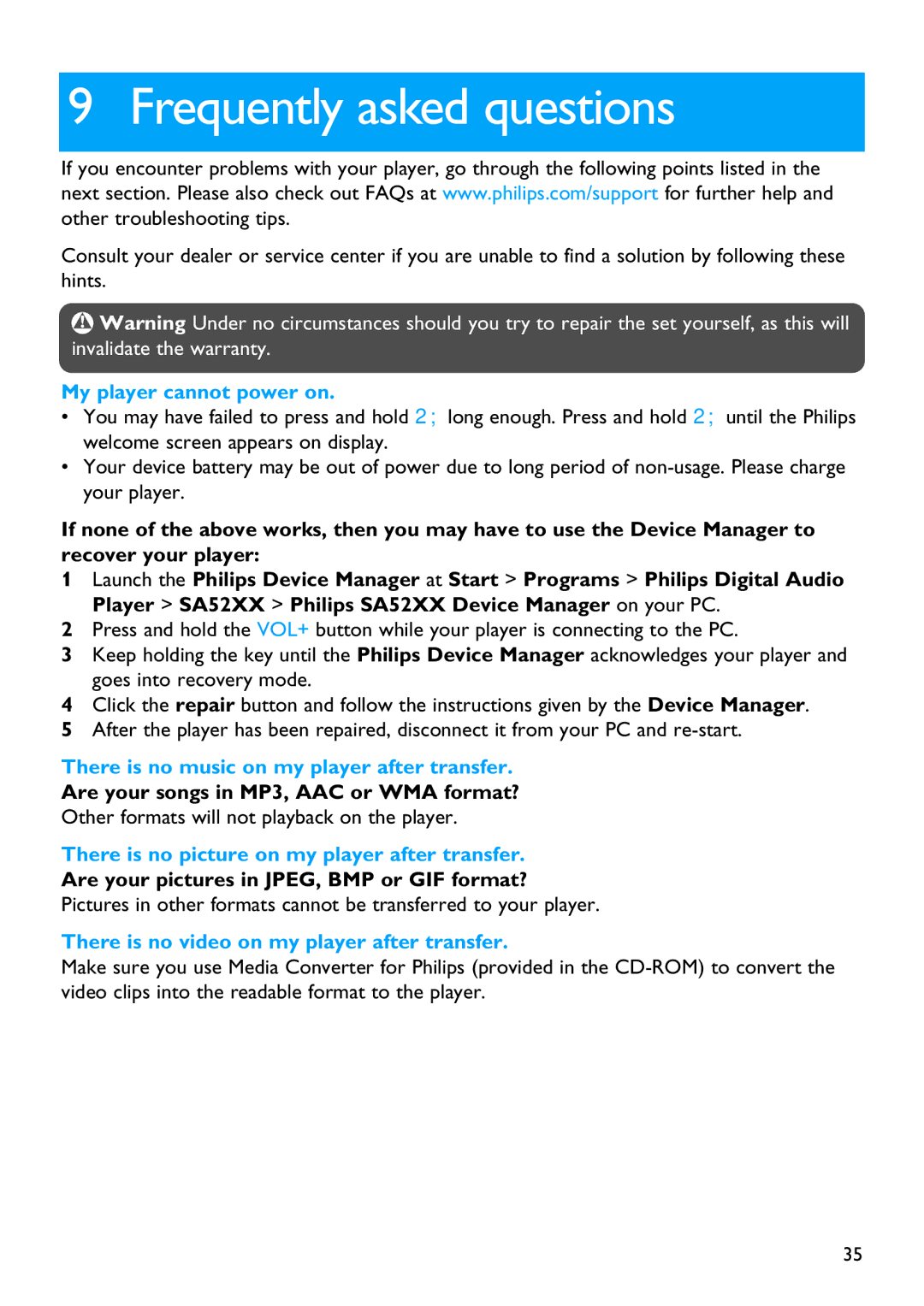 Philips SA5285 manual Frequently asked questions, My player cannot power on, There is no music on my player after transfer 
