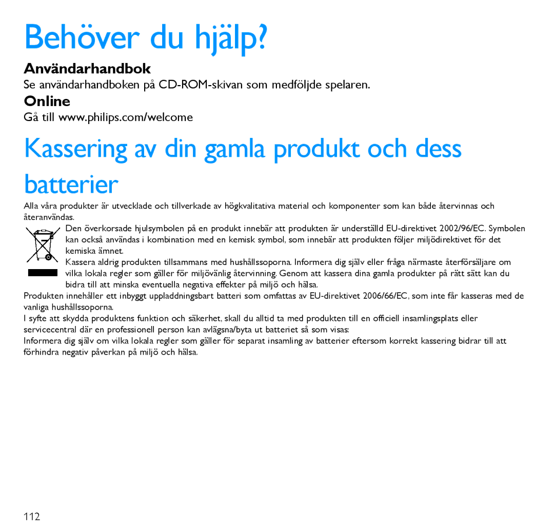 Philips SA5287, SA5245, SA5285, SA5247, SA5295, SA5225 Behöver du hjälp?, Kassering av din gamla produkt och dess batterier 