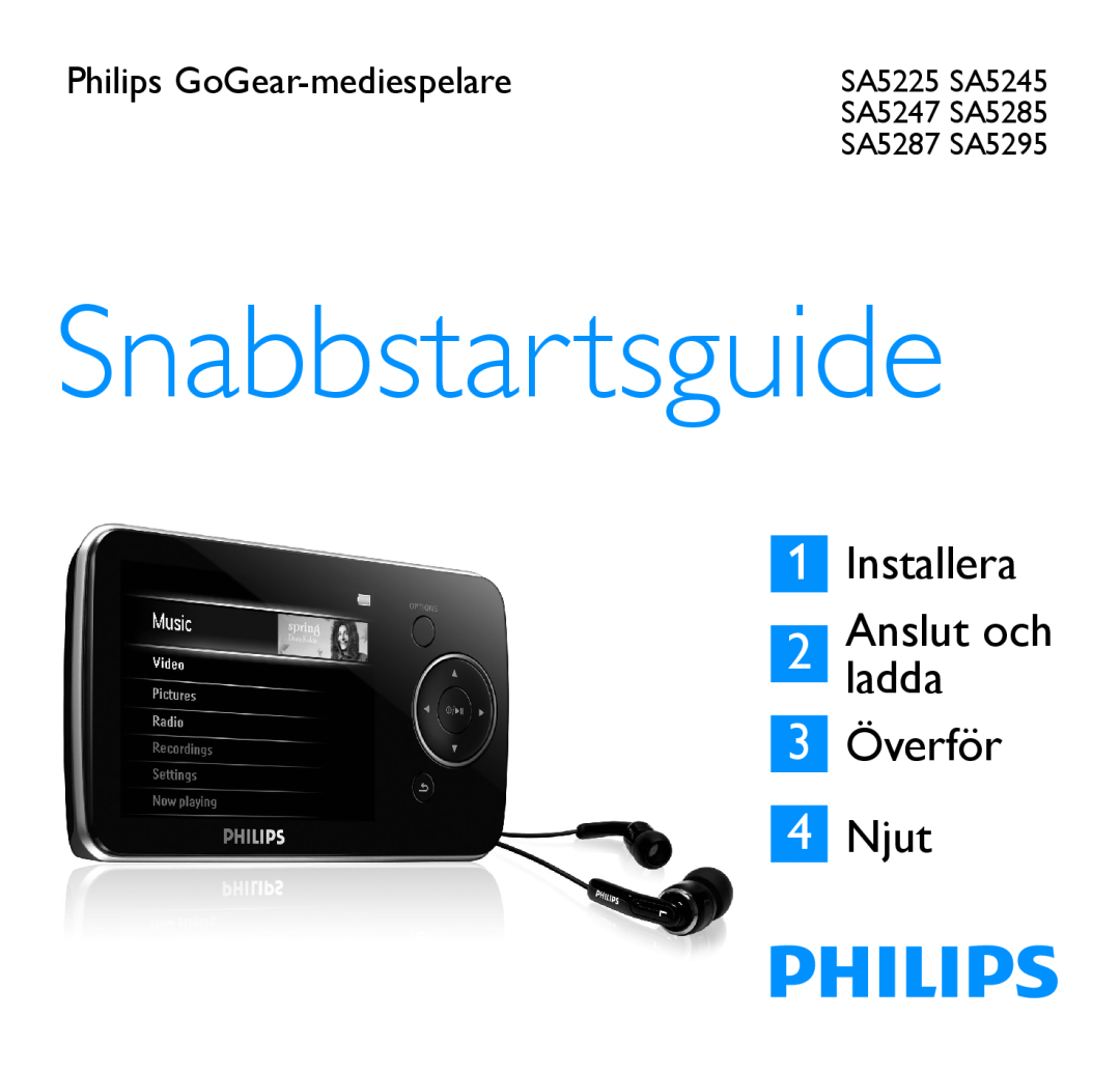 Philips SA5245, SA5287 manual Philips GoGear-mediespelare, Snabbstartsguide, Installera, ladda, Överför, Njut, Anslut och 