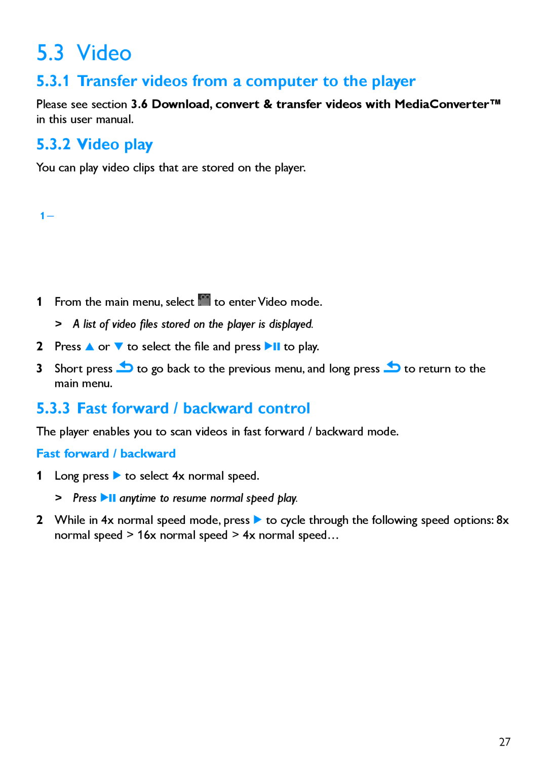 Philips SA5225, SA5295 manual Transfer videos from a computer to the player Video play, Fast forward / backward control 