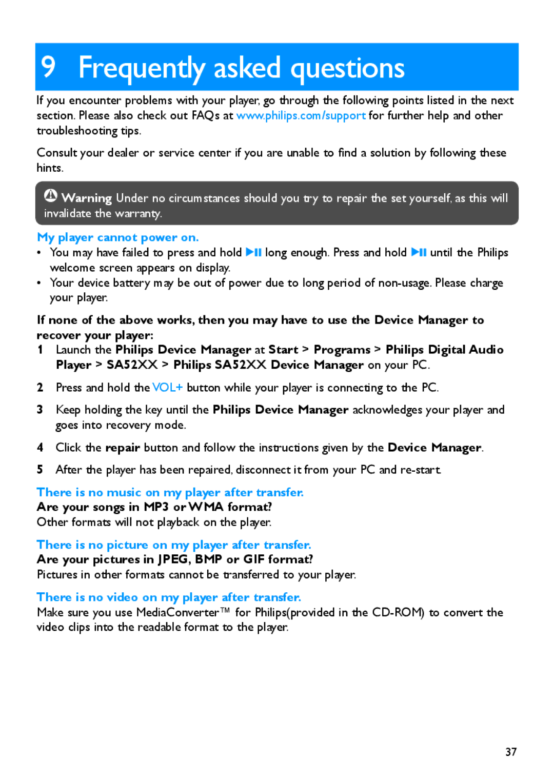 Philips SA5225 manual Frequently asked questions, My player cannot power on, There is no music on my player after transfer 