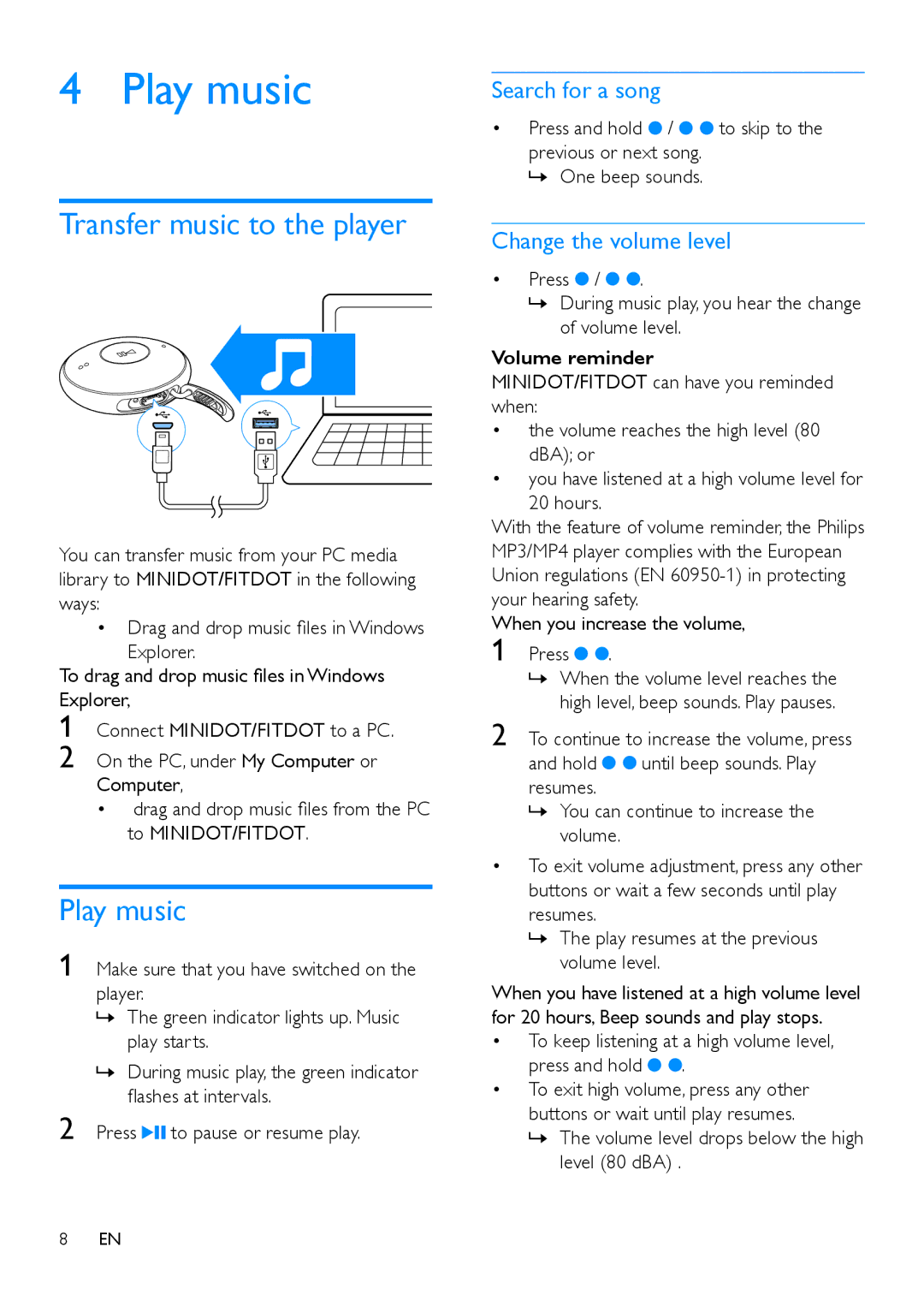 Philips SA5DOT user manual Play music, Transfer music to the player, Search for a song, Change the volume level 