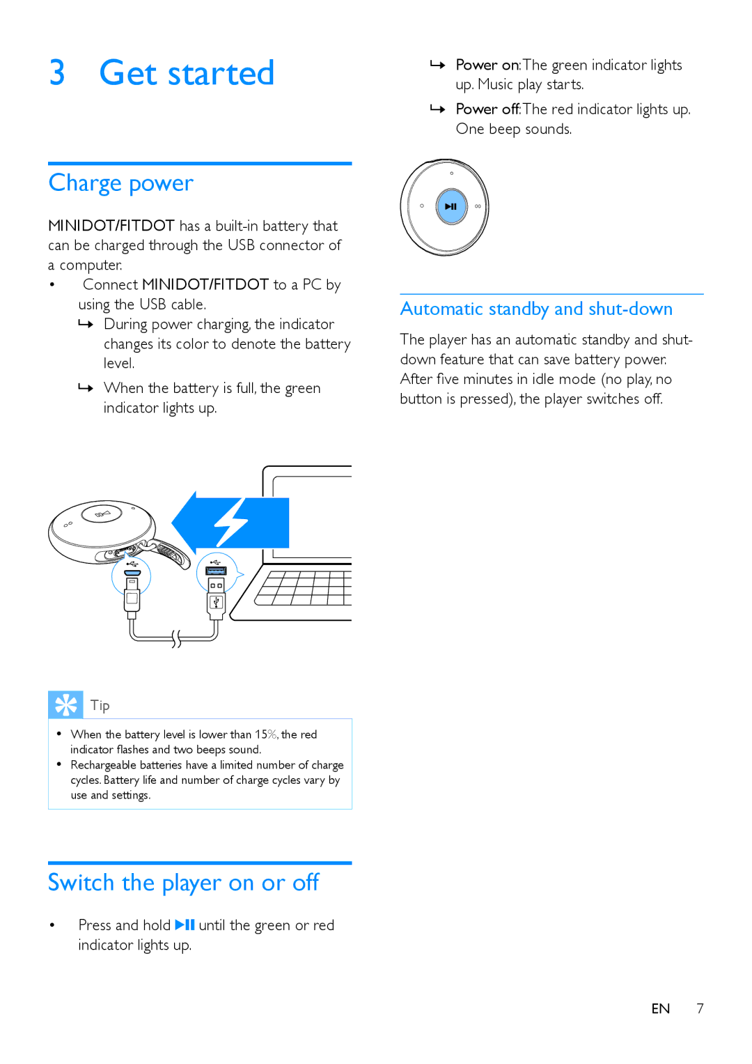 Philips SA5DOT user manual Get started, Charge power, Switch the player on or off, Automatic standby and shut-down 