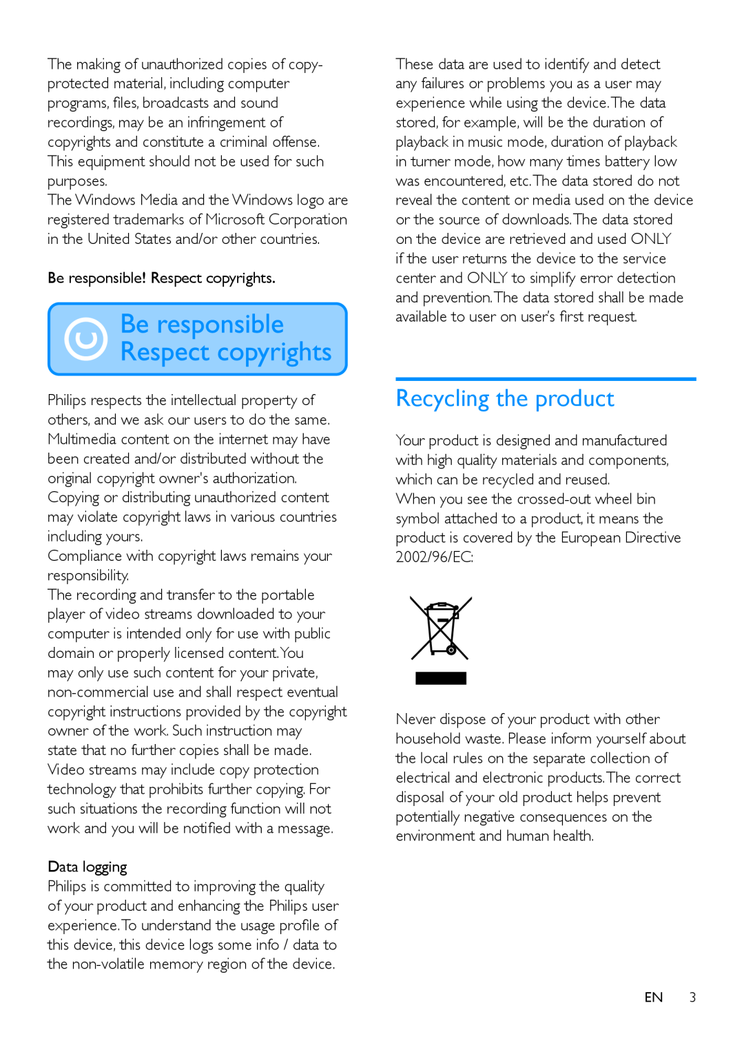 Philips SA5MXX user manual Recycling the product, Be responsible! Respect copyrights, Data logging 