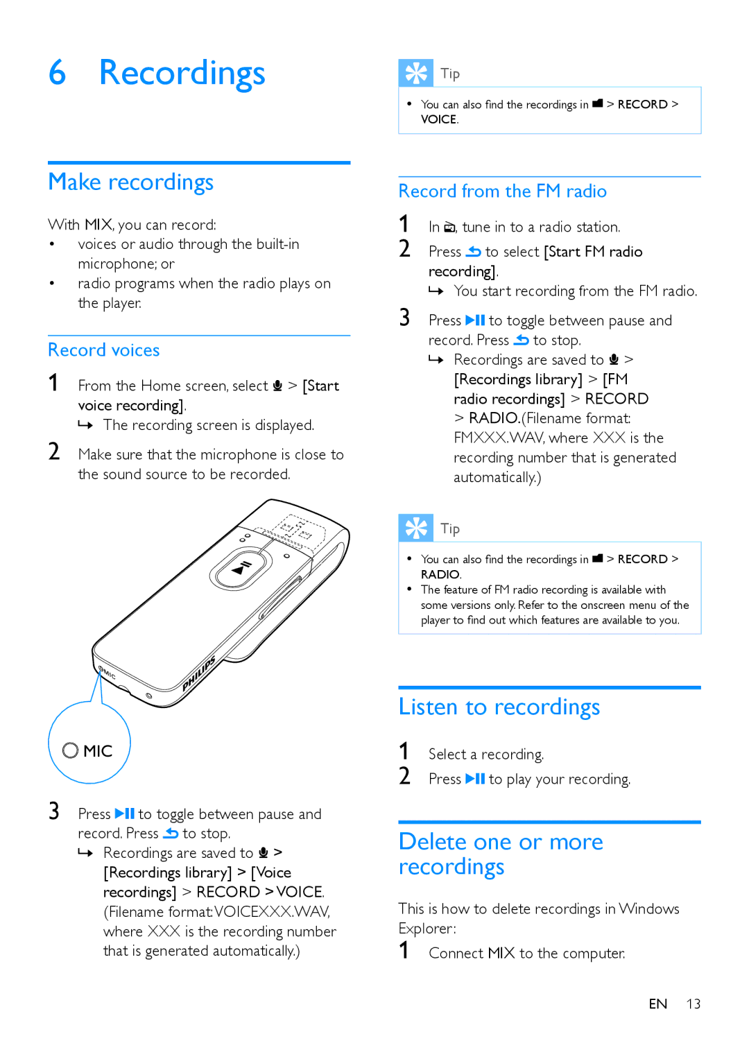 Philips SA5MXX user manual Recordings, Make recordings, Listen to recordings, Delete one or more recordings 