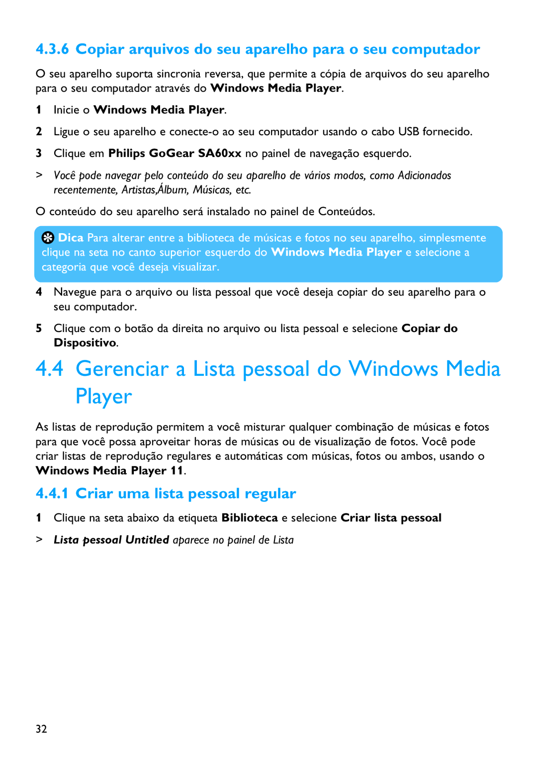 Philips SA6015 Gerenciar a Lista pessoal do Windows Media Player, Copiar arquivos do seu aparelho para o seu computador 