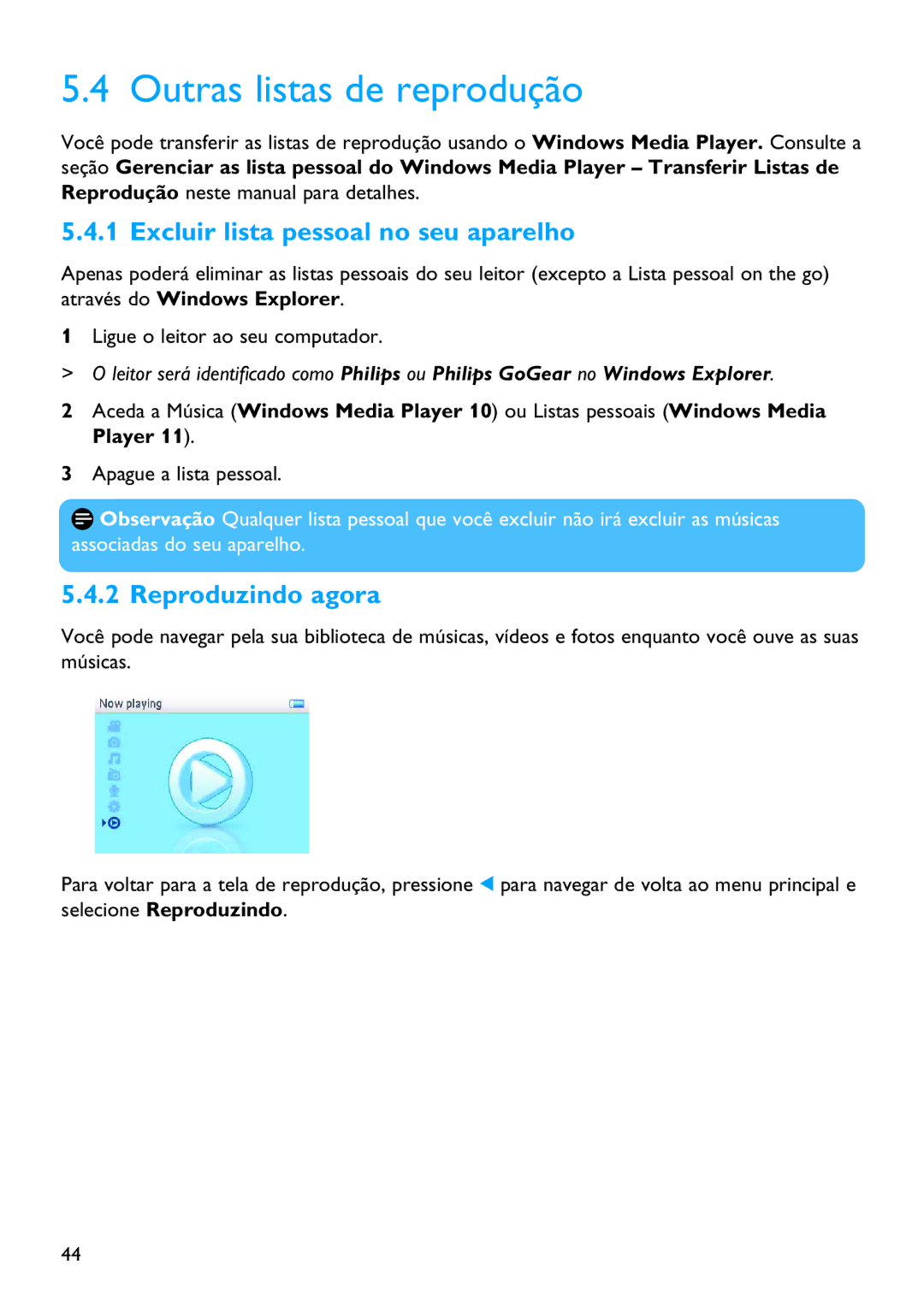 Philips SA6044, SA6045, SA6065 manual Outras listas de reprodução, Excluir lista pessoal no seu aparelho, Reproduzindo agora 