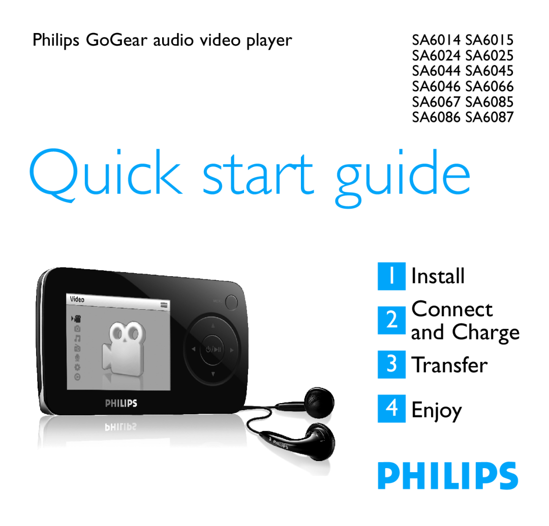 Philips SA6024, SA6087, SA6066, SA6044, SA6046, SA6014, SA6067 quick start Philips GoGear audio video player, Quick start guide 