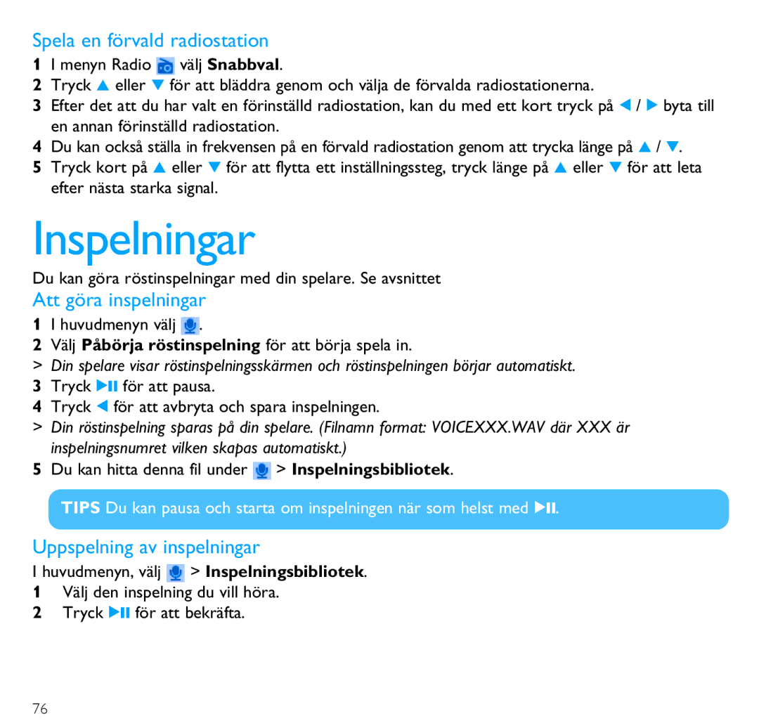 Philips SA6145 manual Inspelningar, Spela en förvald radiostation, Att göra inspelningar, Uppspelning av inspelningar 