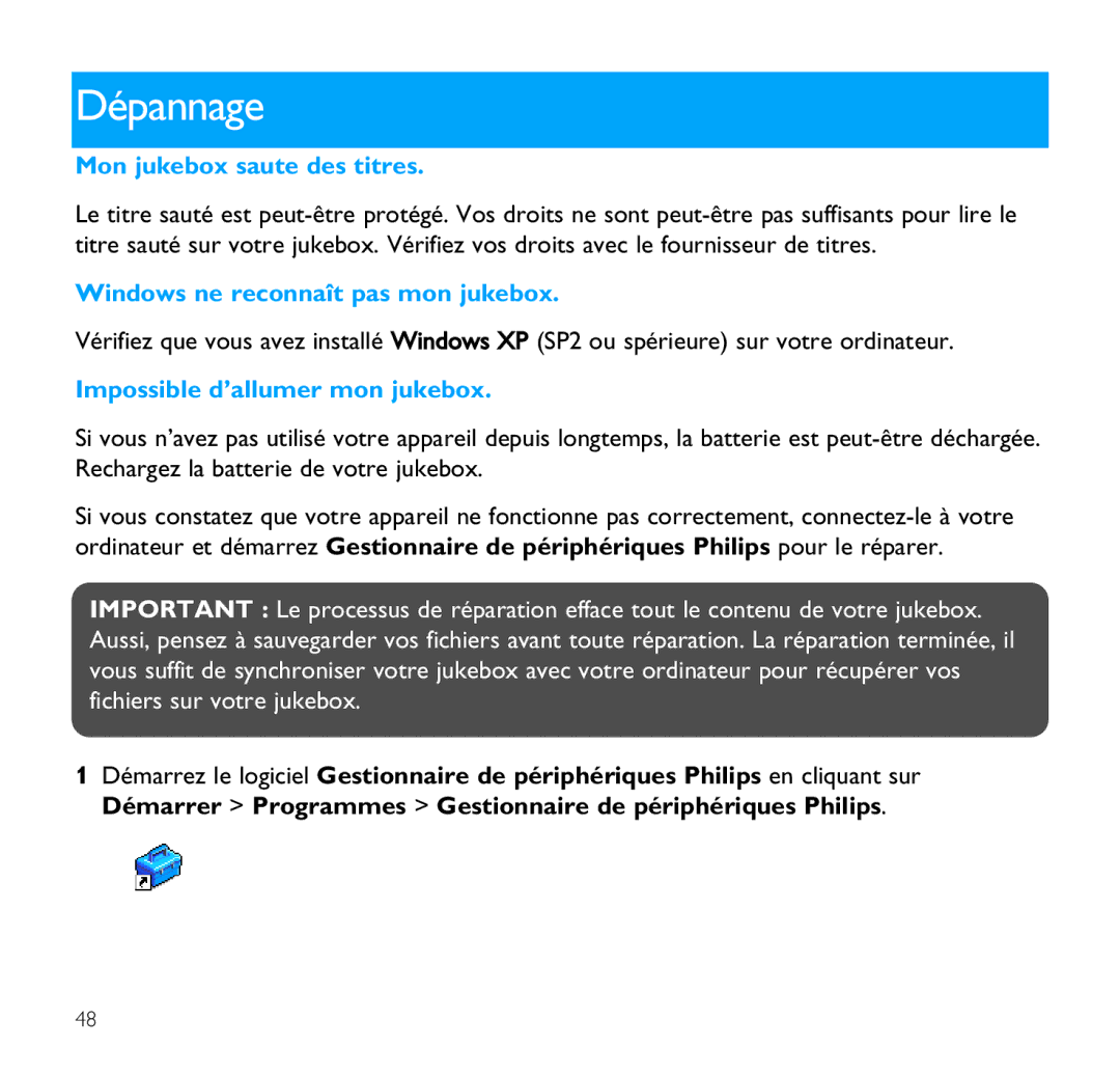 Philips SA9100, SA9200 manual Dépannage, Mon jukebox saute des titres, Windows ne reconnaît pas mon jukebox 