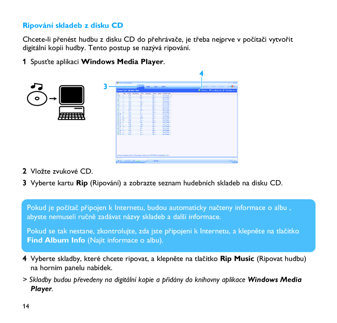 Philips SA9100, SA9200 manual Ripování skladeb z disku CD, Spusťte aplikaci Windows Media Player 