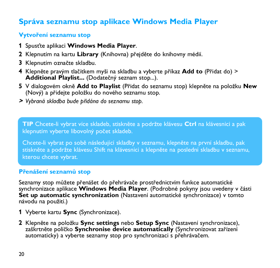 Philips SA9100, SA9200 Správa seznamu stop aplikace Windows Media Player, Vytvoření seznamu stop, Přenášení seznamů stop 