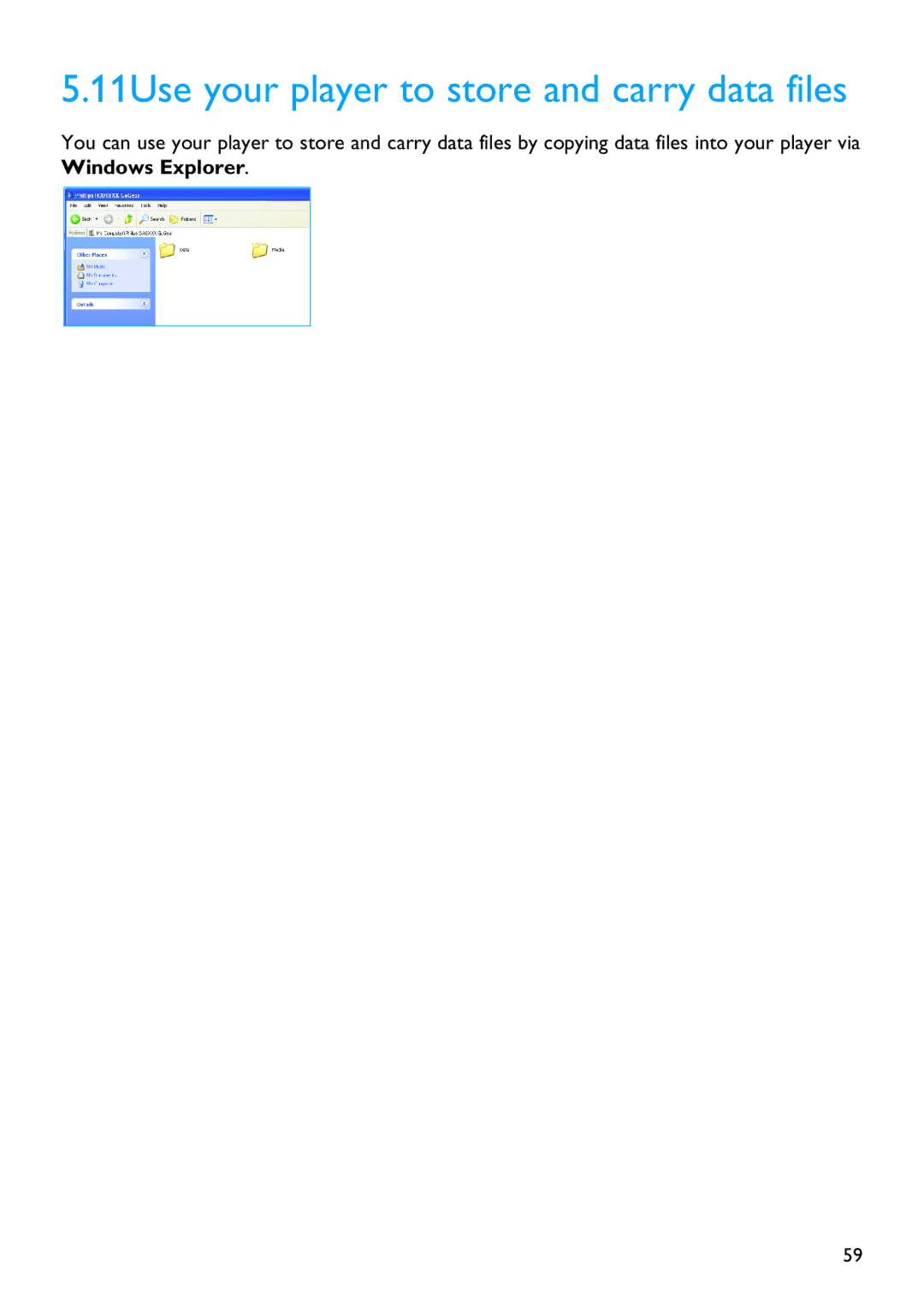 Philips SA9325 manual 11Use your player to store and carry data files, Windows Explorer 