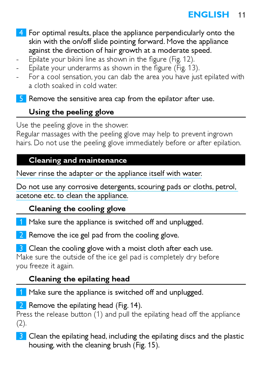 Philips Satinelle ICE manual Using the peeling glove, Use the peeling glove in the shower, Cleaning and maintenance 