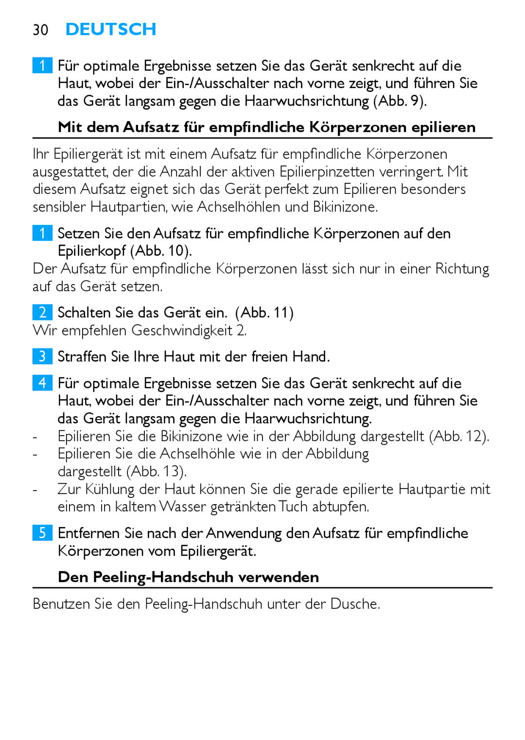 Philips Satinelle ICE manual Mit dem Aufsatz für empfindliche Körperzonen epilieren, Den Peeling-Handschuh verwenden 