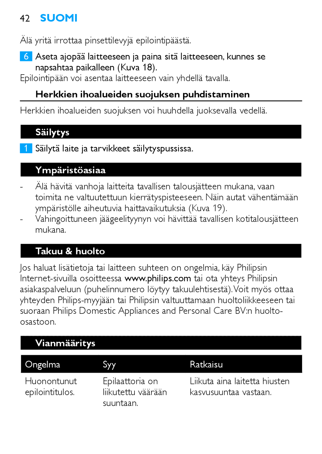 Philips Satinelle ICE Herkkien ihoalueiden suojuksen puhdistaminen, Säilytys, Ympäristöasiaa, Takuu & huolto Vianmääritys 