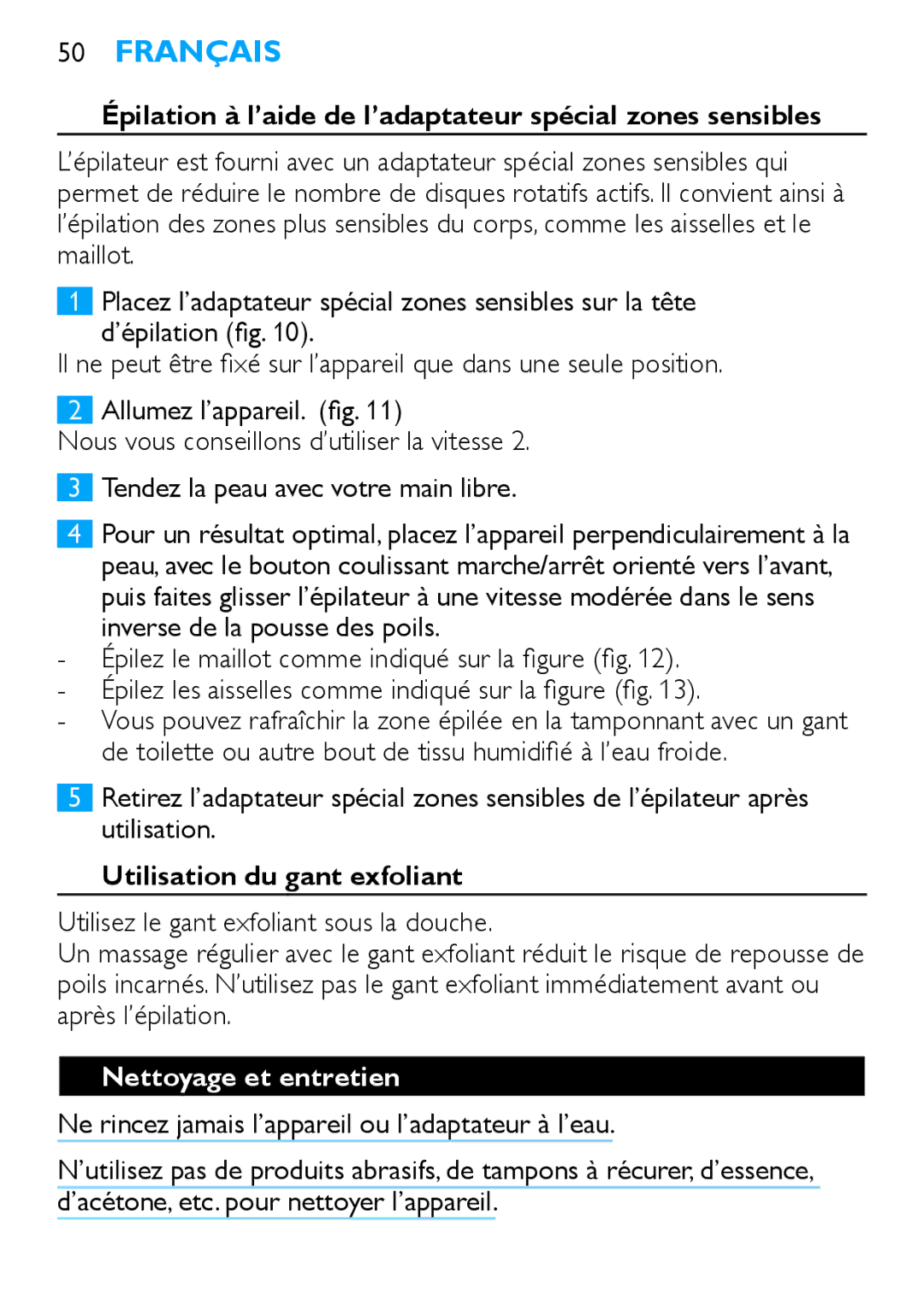 Philips Satinelle ICE manual Épilation à l’aide de l’adaptateur spécial zones sensibles, Utilisation du gant exfoliant 