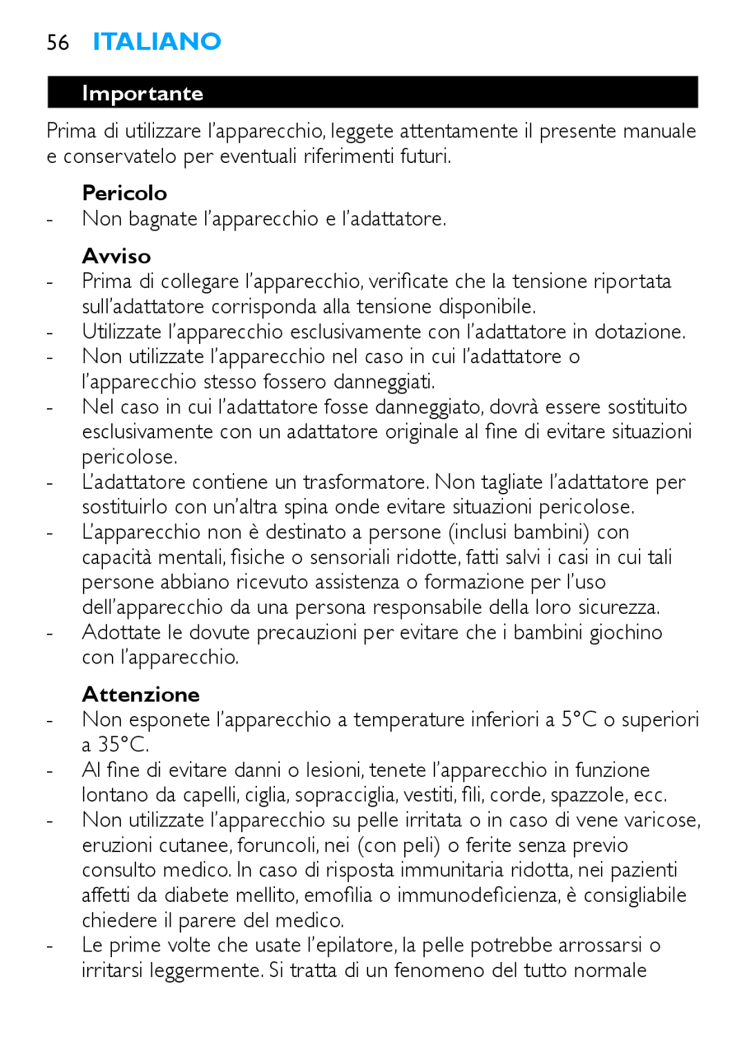 Philips Satinelle ICE manual Italiano, Importante, Pericolo, Avviso, Attenzione 