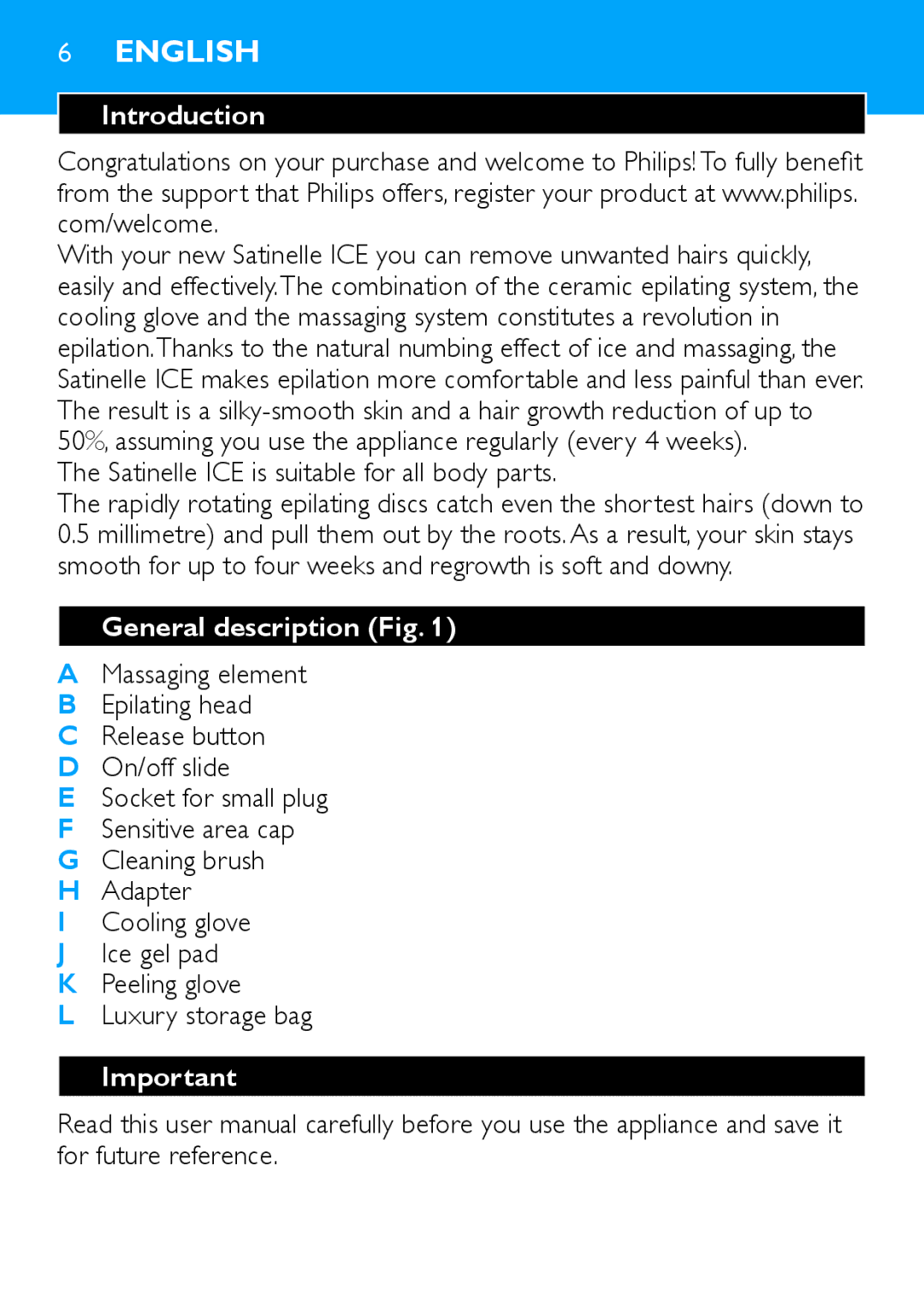 Philips manual English, Introduction, Satinelle ICE is suitable for all body parts, General description Fig 