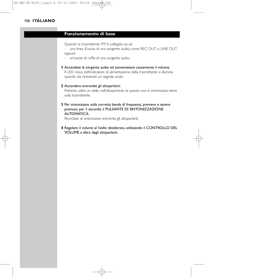 Philips SBC BC8320 manual Funzionamento di base 