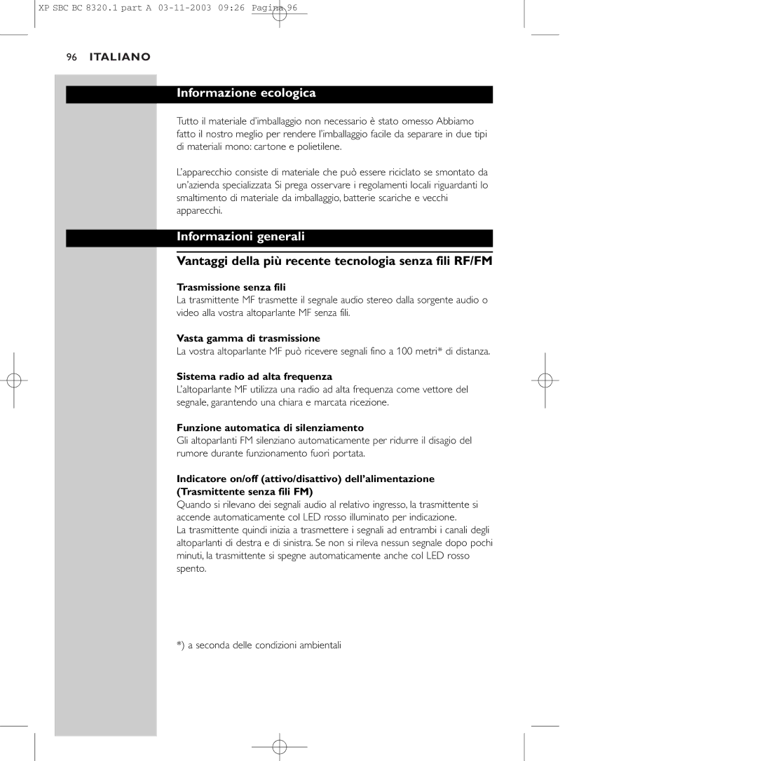 Philips SBC BC8320 Informazione ecologica, Informazioni generali, Vantaggi della più recente tecnologia senza fili RF/FM 