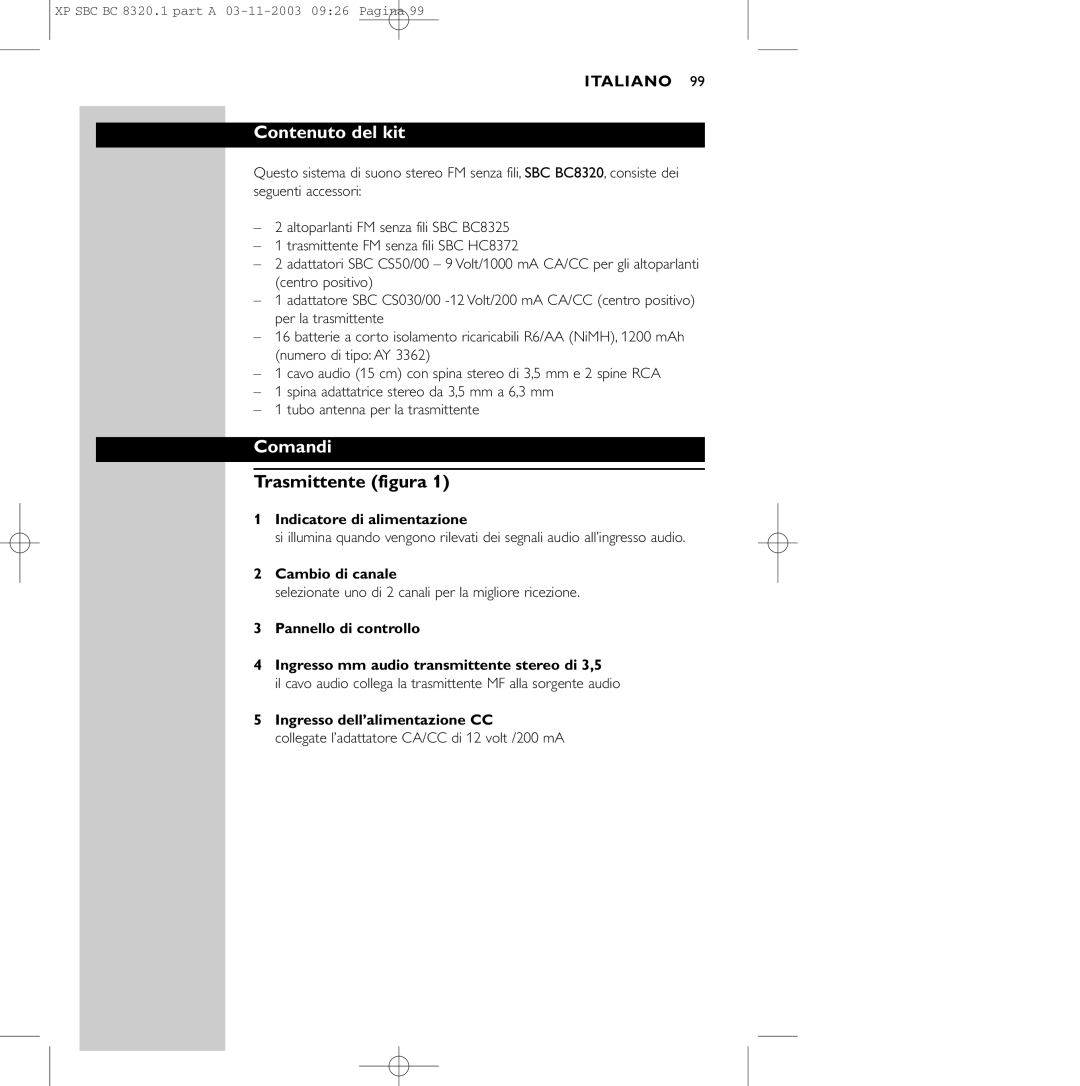 Philips SBC BC8320 manual Contenuto del kit, Comandi, Trasmittente figura 