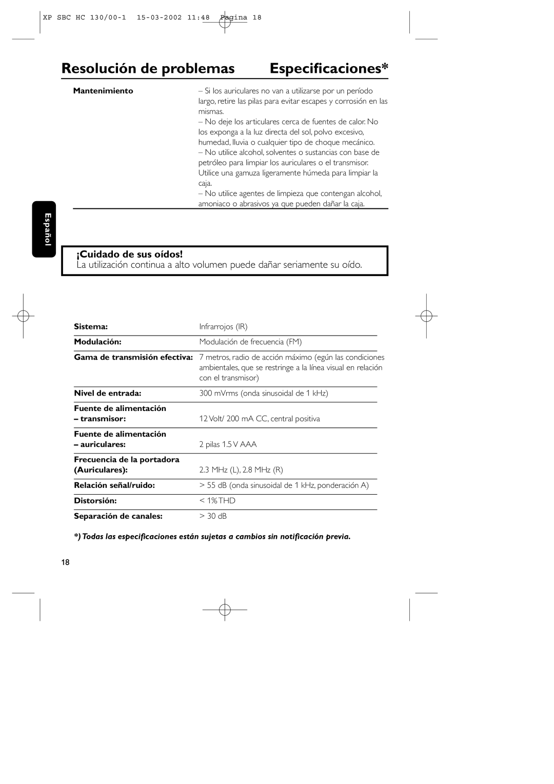 Philips SBC HC130 manual Especiﬁcaciones, ¡Cuidado de sus oídos, Mantenimiento, Distorsión THD Separación de canales 30 dB 