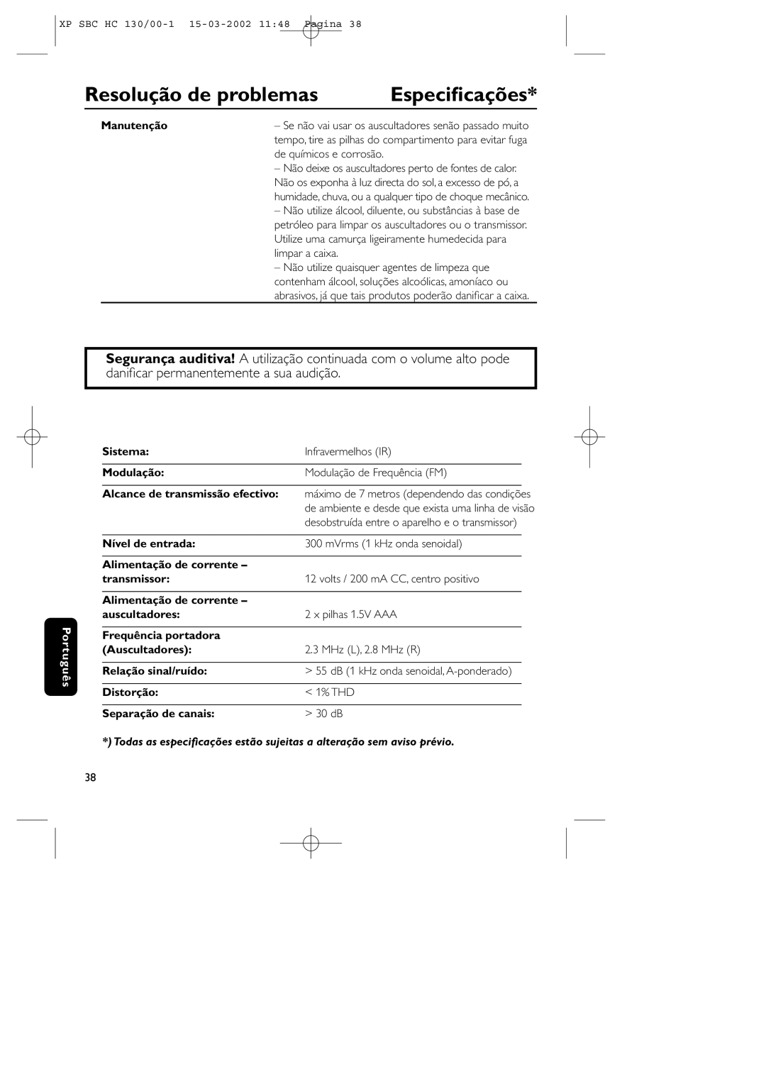 Philips SBC HC130 manual Especiﬁcações, Manutenção, Limpar a caixa Não utilize quaisquer agentes de limpeza que 