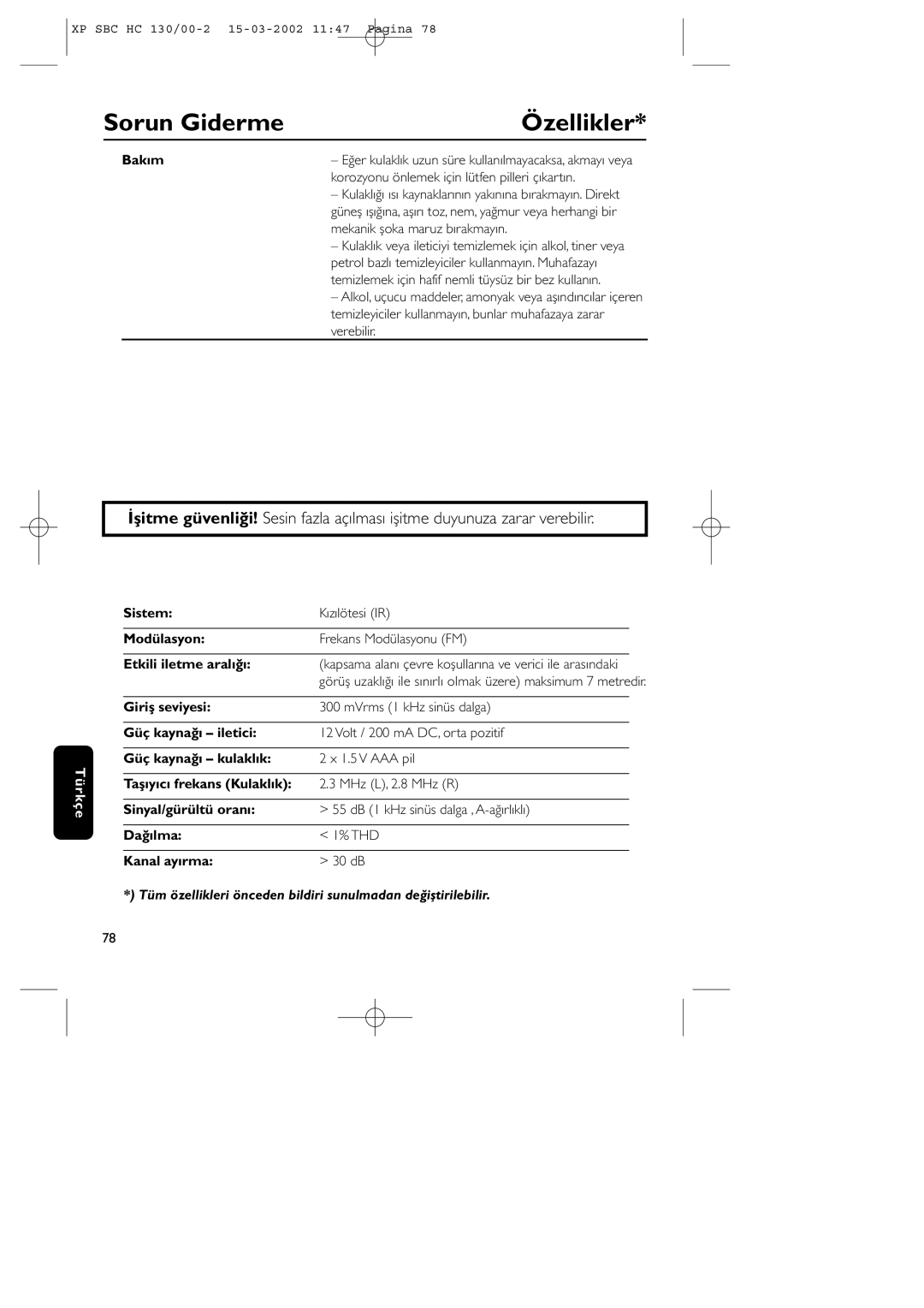 Philips SBC HC130 manual Sorun Giderme Özellikler, Bakım, Tüm özellikleri önceden bildiri sunulmadan değiştirilebilir 