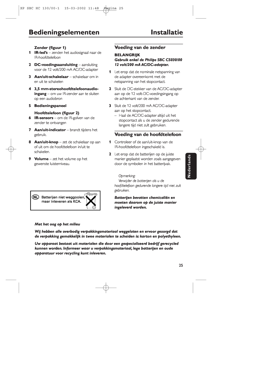 Philips SBC HC130 manual BedieningselementenInstallatie, Voeding van de zender, Voeding van de hoofdtelefoon, Zender ﬁguur 