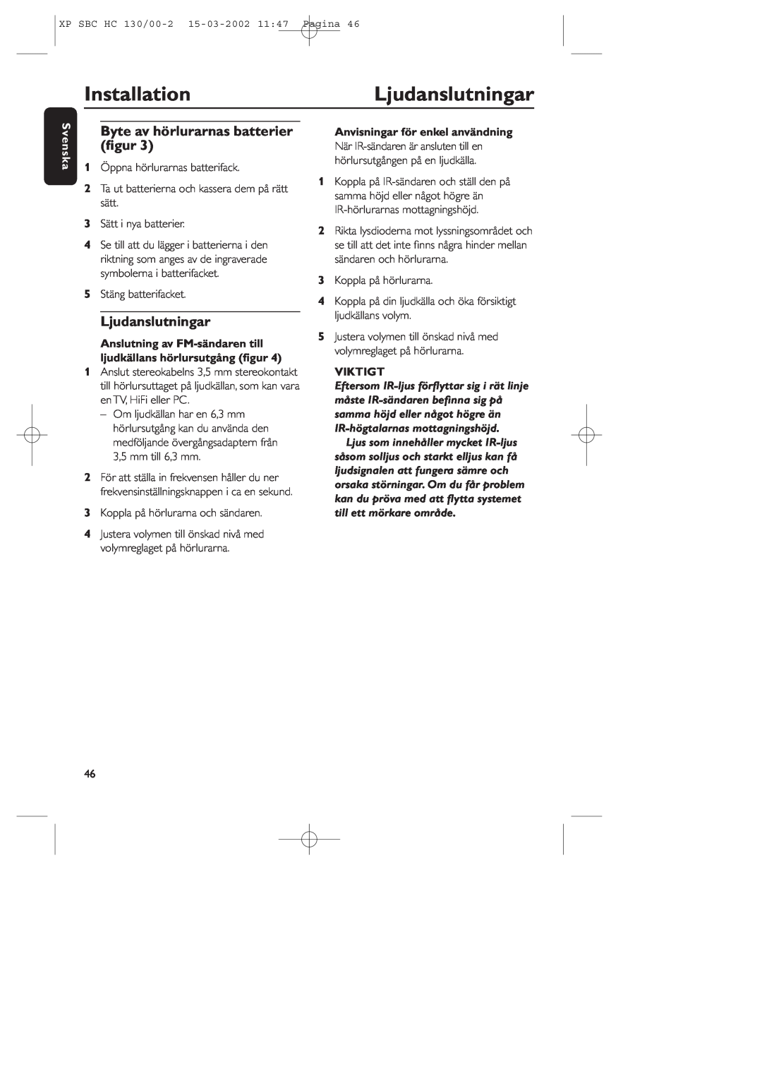 Philips SBC HC130 manual InstallationLjudanslutningar, Byte av hörlurarnas batterier ﬁgur, Svenska, Viktigt 