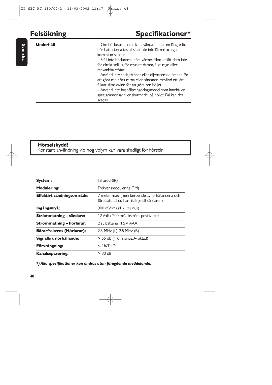 Philips SBC HC130 manual Felsökning, Speciﬁkationer, Hörselskydd, Svenska, Underhåll, System, Modulering, Ingångsnivå 