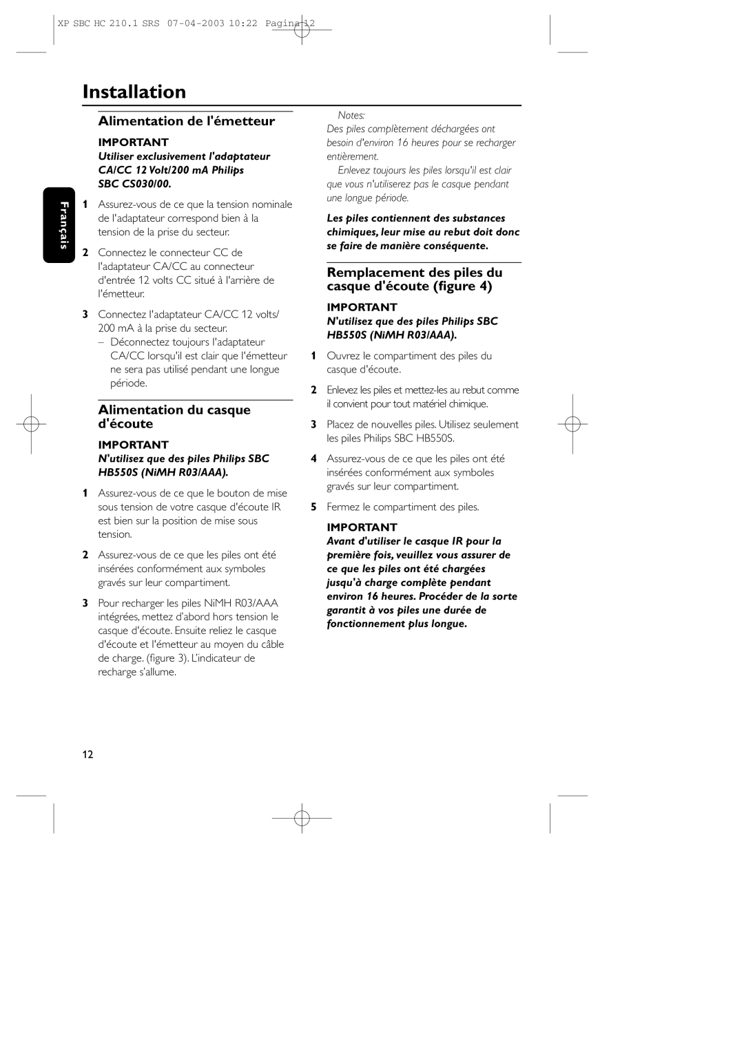 Philips SBC HC210 manual Alimentation de lémetteur, Alimentation du casque découte, Fermez le compartiment des piles 