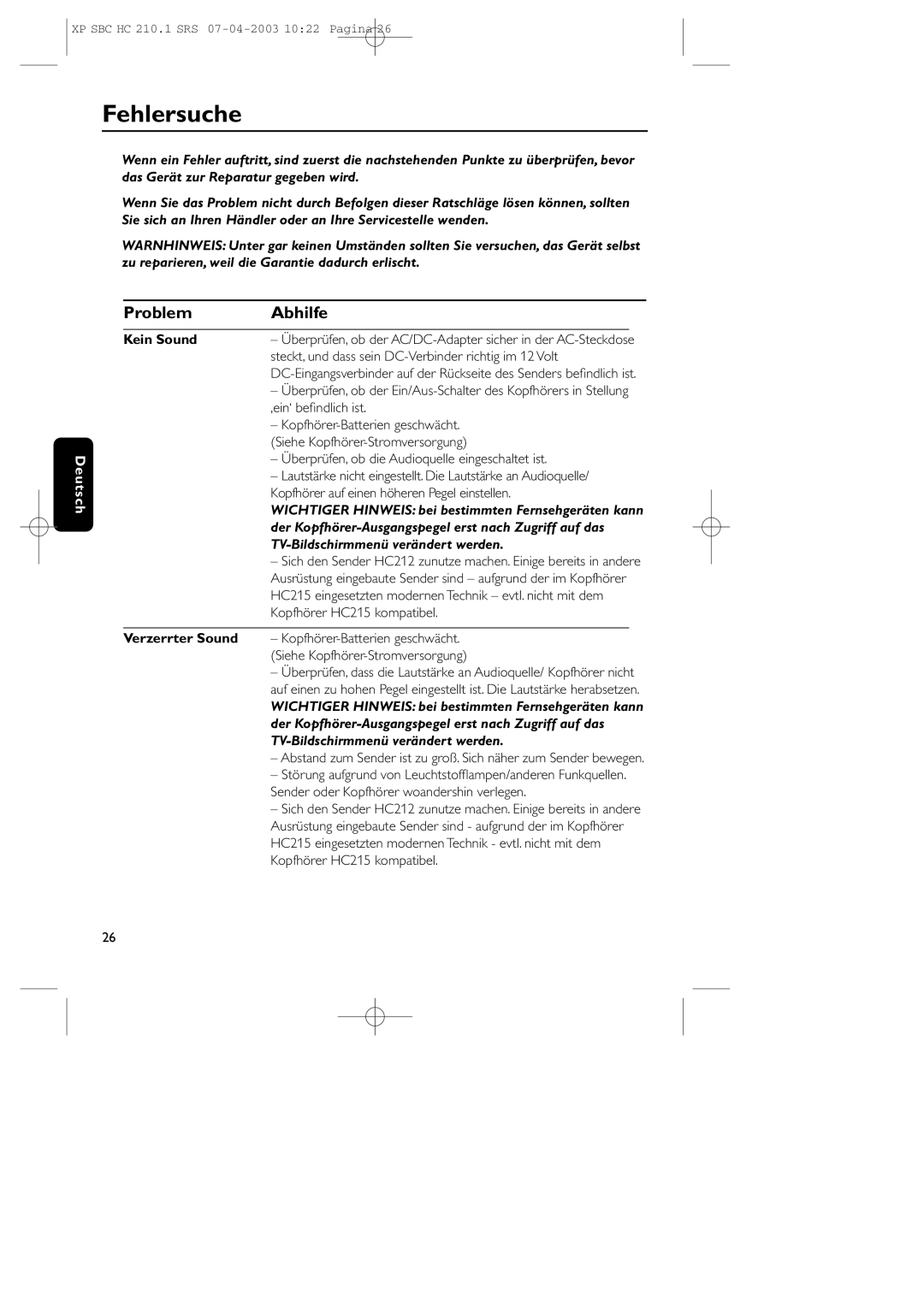 Philips SBC HC210 manual Fehlersuche, Problem Abhilfe, Kein Sound, Der Kopfhörer-Ausgangspegel erst nach Zugriff auf das 