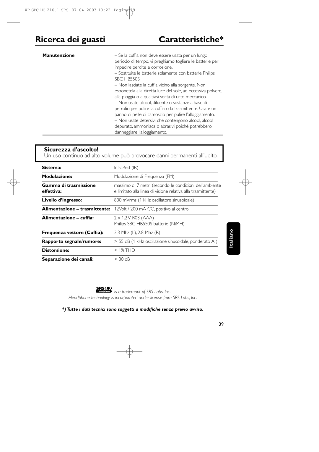 Philips SBC HC210 manual Ricerca dei guasti Caratteristiche, Sicurezza dascolto, Manutenzione, Effettiva 