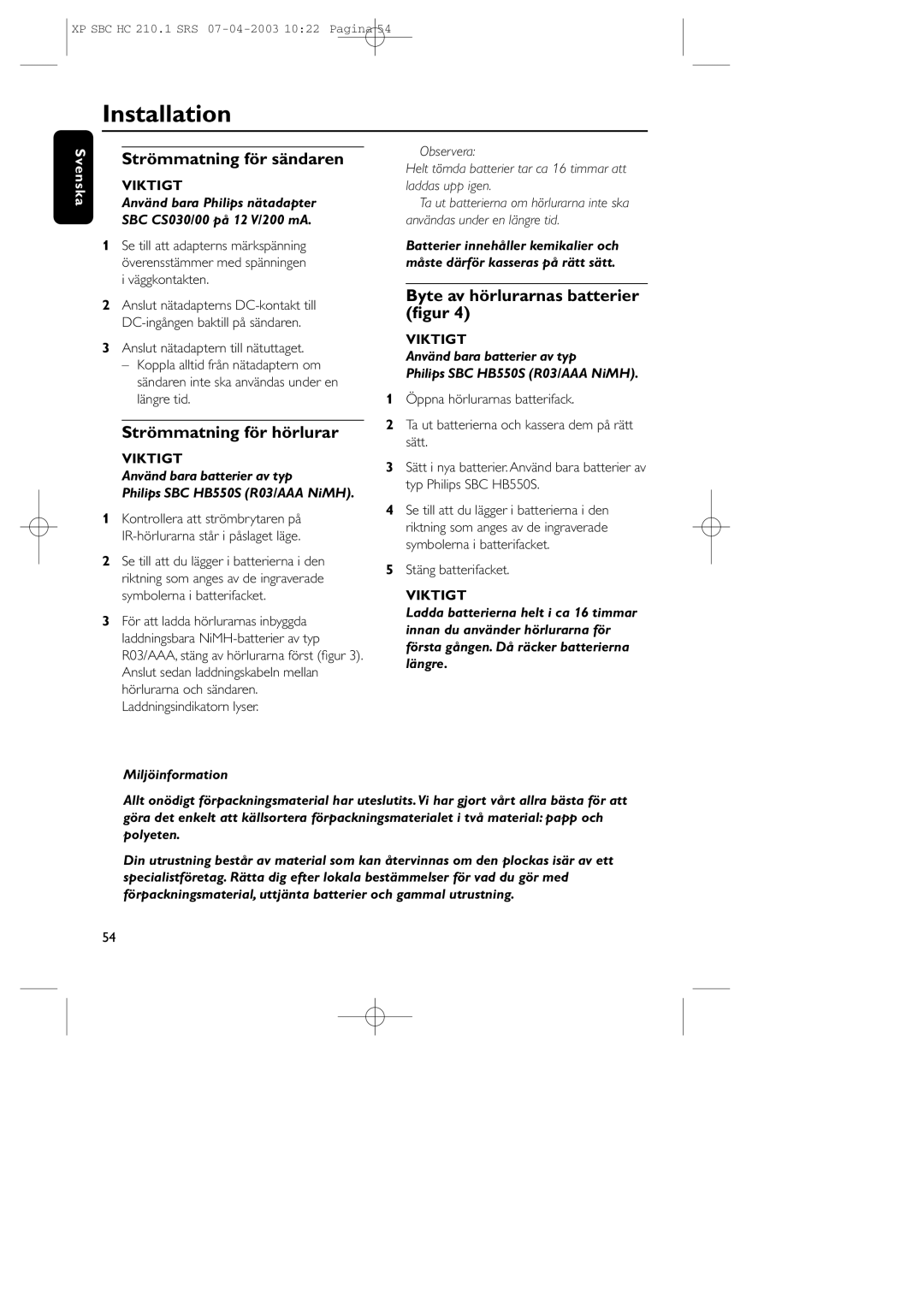 Philips SBC HC210 manual Använd bara Philips nätadapter, SBC CS030/00 på 12 V/200 mA, Batterier innehåller kemikalier och 