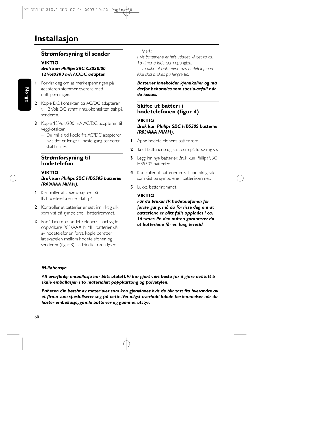 Philips SBC HC210 manual Installasjon, Strømforsyning til sender, Strømforsyning til hodetelefon 