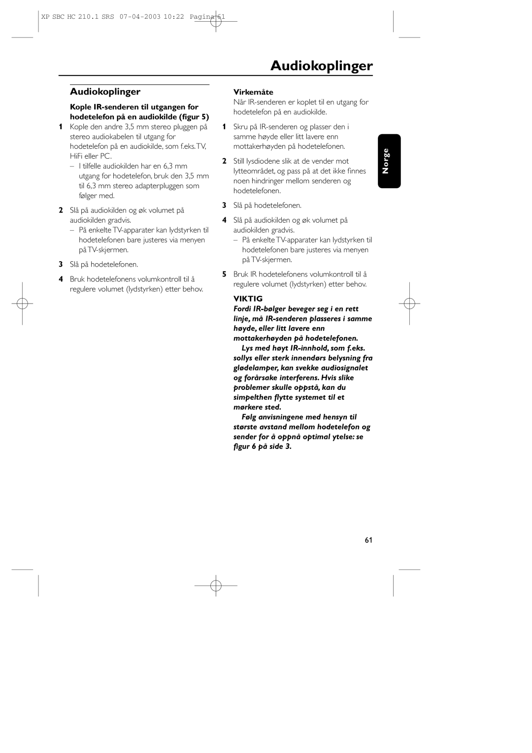 Philips SBC HC210 manual Audiokoplinger, Slå på hodetelefonen, Virkemåte 