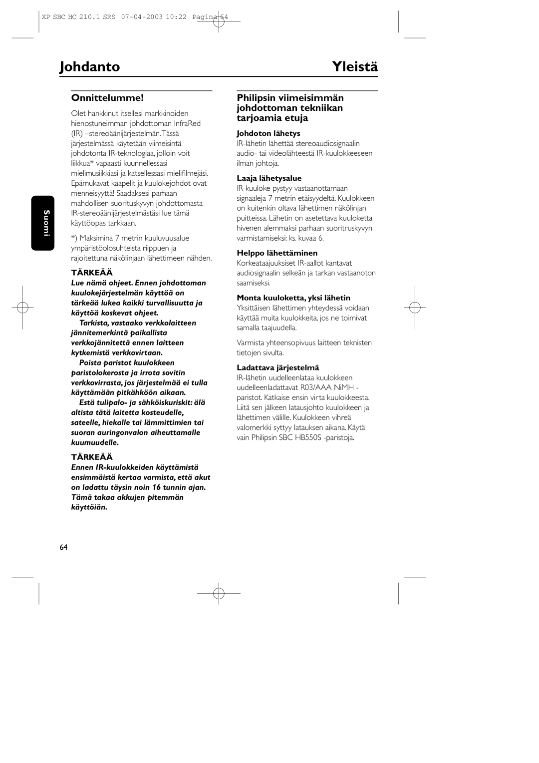 Philips SBC HC210 manual Johdanto Yleistä, Onnittelumme, Tärkeää 