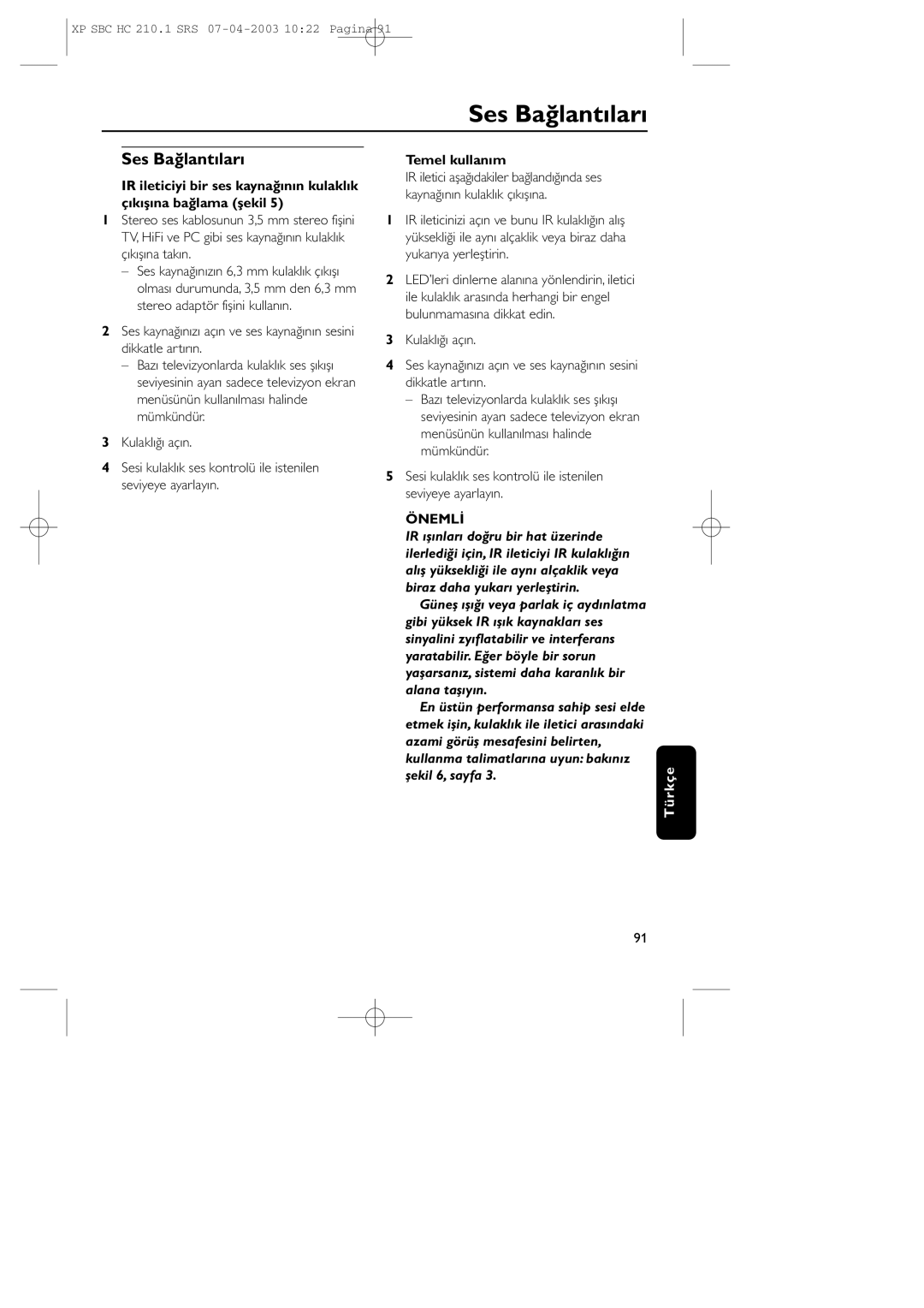 Philips SBC HC210 manual Ses Bağlantıları, Temel kullanım 