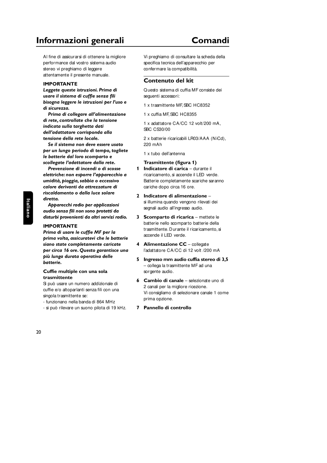 Philips HC8349, SBC HC8355 Informazioni generali Comandi, Contenuto del kit, Italiano, Se il sistema non deve essere usato 