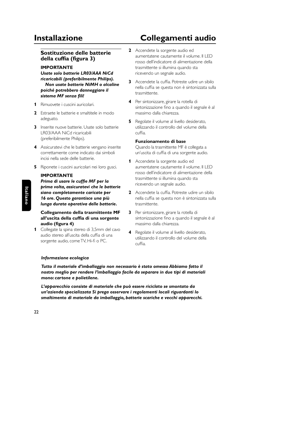 Philips SBC CS030/00, SBC HC8355, HC8349 Installazione Collegamenti audio, Informazione ecologica, Funzionamento di base 