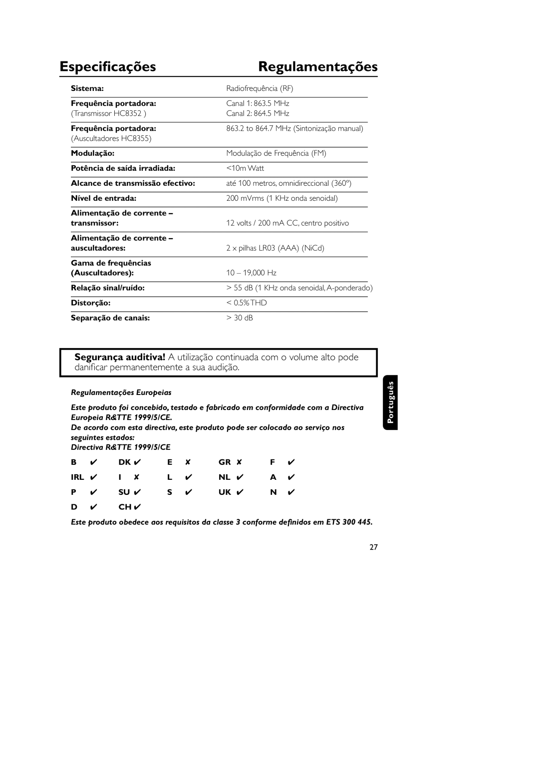 Philips SBC HC8355, SBC CS030/00, HC8349 manual Especiﬁcações, Regulamentações, Distorção % THD Separação de canais 30 dB 