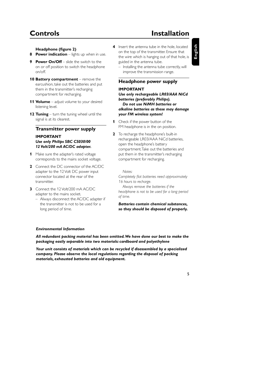 Philips HC8349, SBC HC8355 manual Controls Installation, Transmitter power supply, Headphone power supply, Headphone ﬁgure 