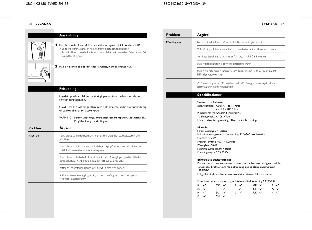 Philips manual SBC MC8650SWEDISH38 SBC MC8650SWEDISH39, Användning, Problem Åtgärd, Felsökning, Specifikationer 