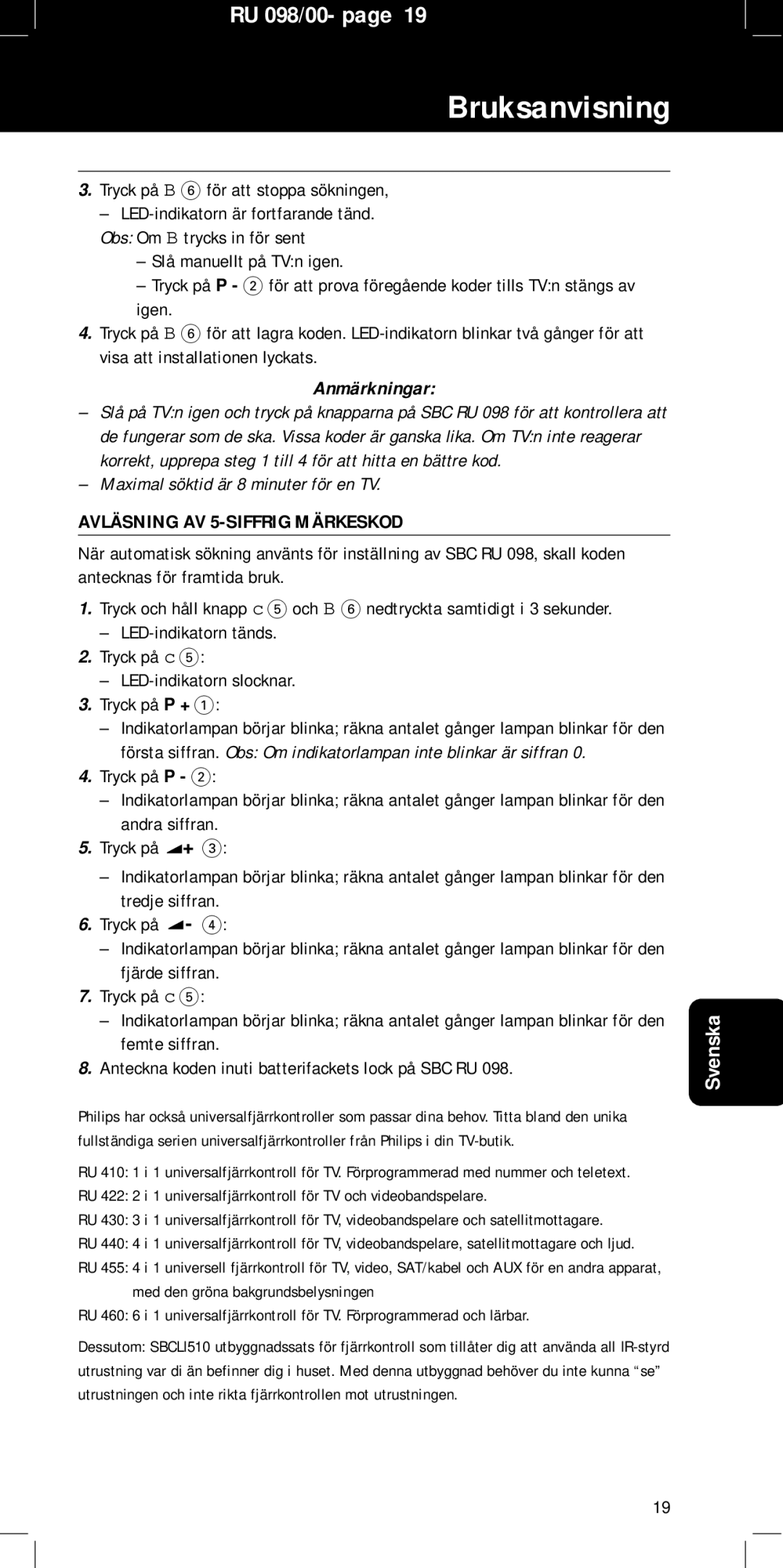 Philips SBC RU 098 Bruksanvisning, Anmärkningar, Maximal söktid är 8 minuter för en TV, Avläsning AV 5-SIFFRIG Märkeskod 