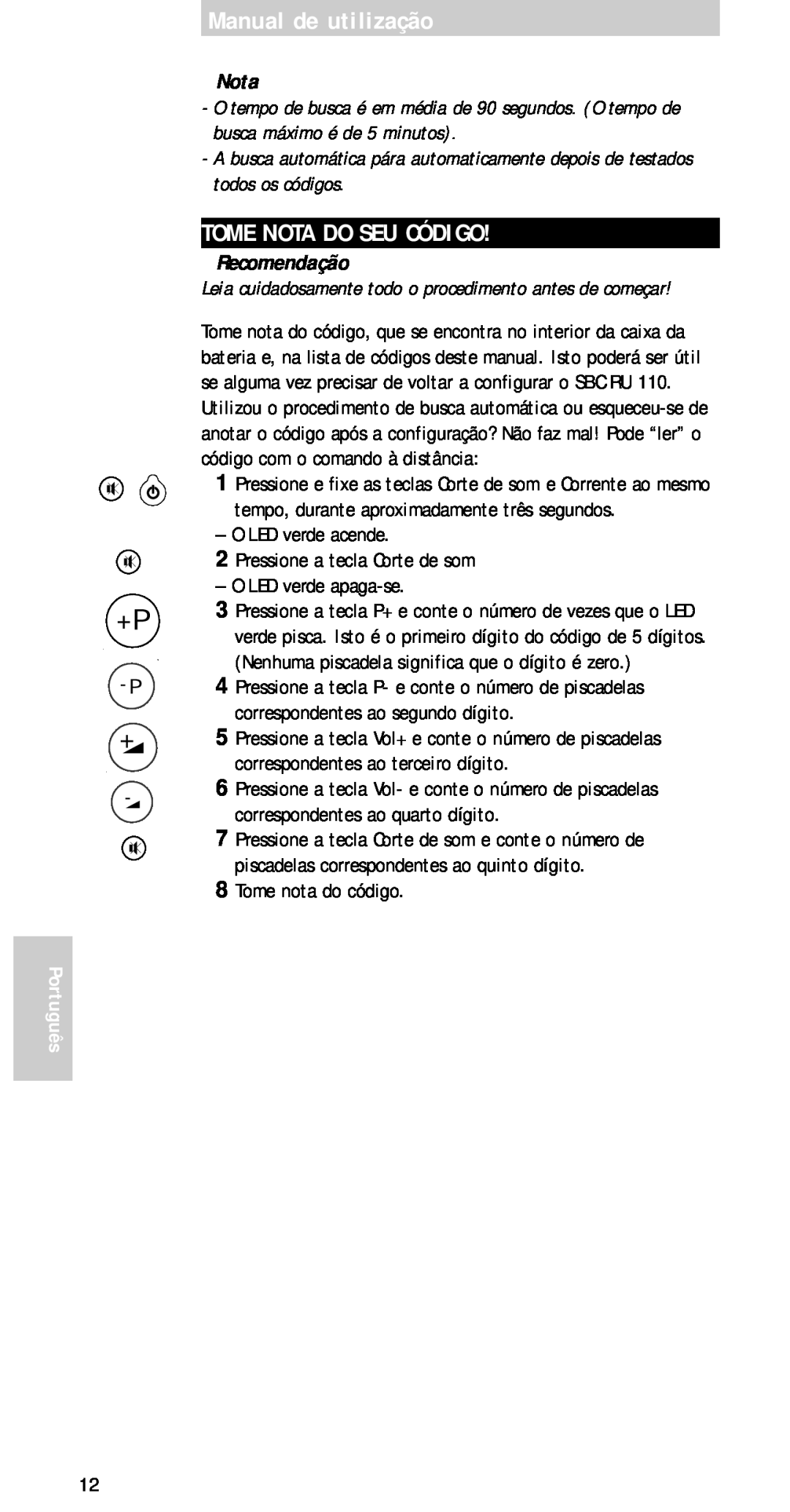 Philips sbc ru 110 manual Tome Nota Do Seu Código, Manual de utilização, Recomendação, Português 