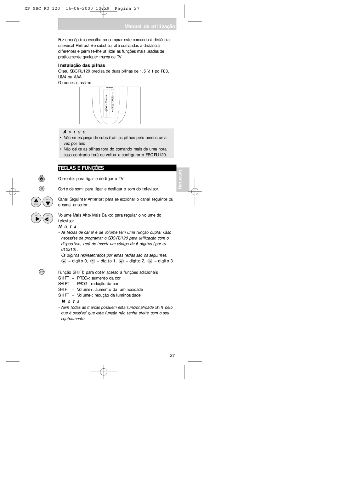 Philips SBC RU 120 Manual de utilização, Teclas E Funções, Instalação das pilhas, Corrente para ligar e desligar o TV 