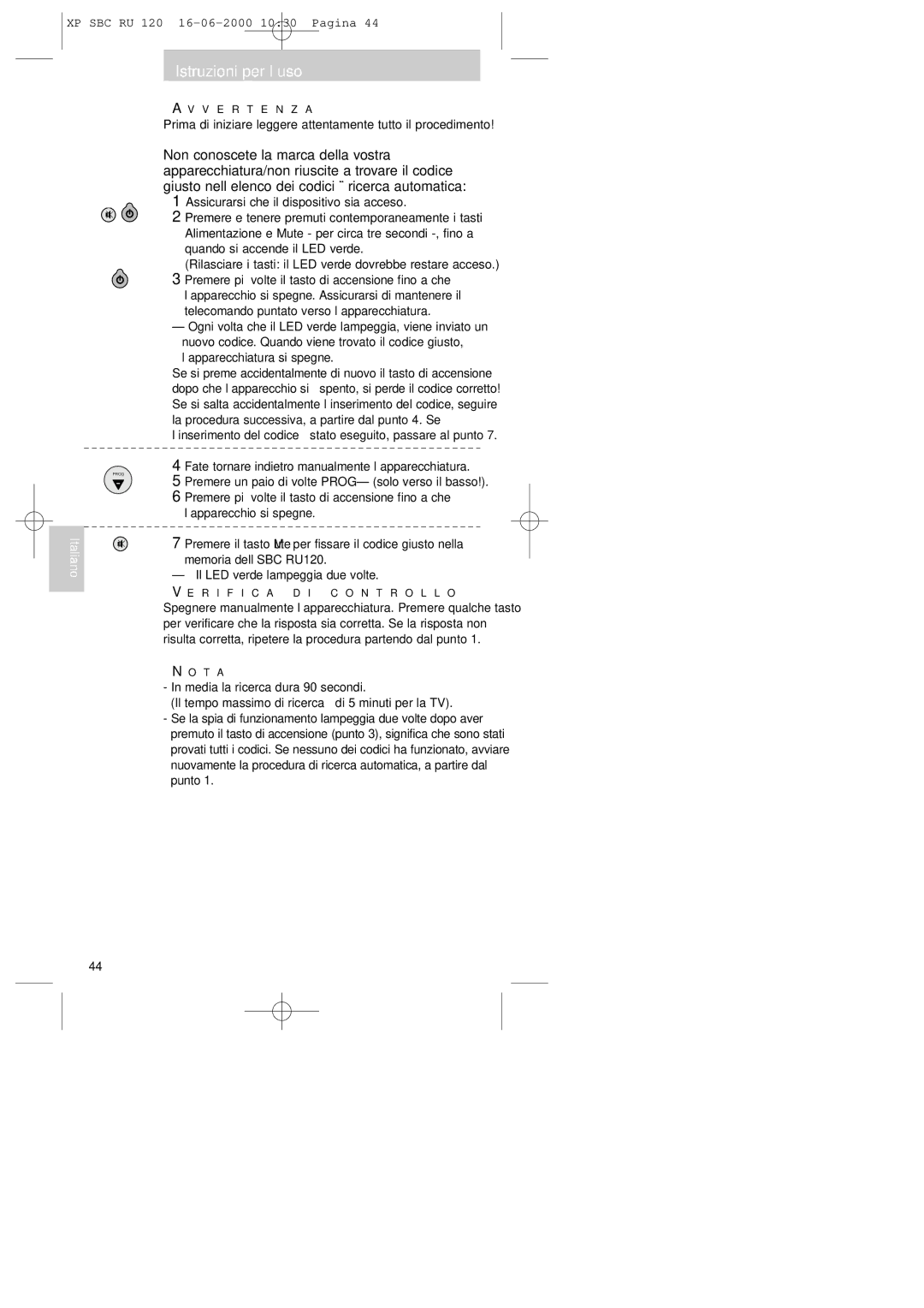 Philips SBC RU 120 manual Prima di iniziare leggere attentamente tutto il procedimento 